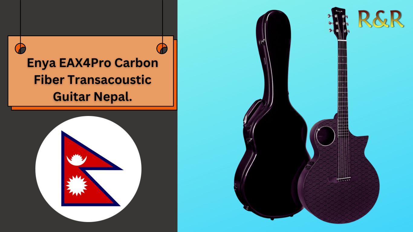 Enya EAX4Pro Carbon Fiber Transacoustic Guitar Nepal. 1 Enya EAX4Pro Carbon Fiber Transacoustic Guitar Nepal.